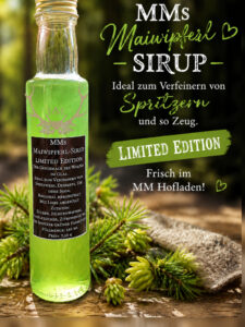 MMs Maiwipferl-Sirup „Limited Edition“